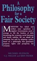 A Philosophy for a Fair Society (Georgist Paradigm