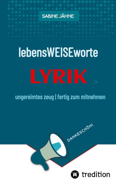 lebensWEISEworte