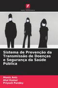 Sistema de Prevenção da Transmissão de Doenças e Segurança da Saúde Pública