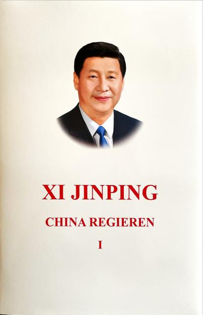 Xi Jinping: China regieren I