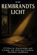 Rembrandts Licht
