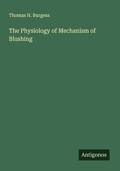 The Physiology of Mechanism of Blushing