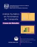 Análisis numérico en fenómenos de transporte. Casos de estudio