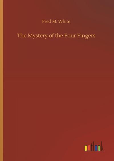 The Mystery of the Four Fingers