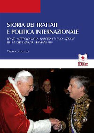 Storia dei trattati e politica internazionale (III edizione)
