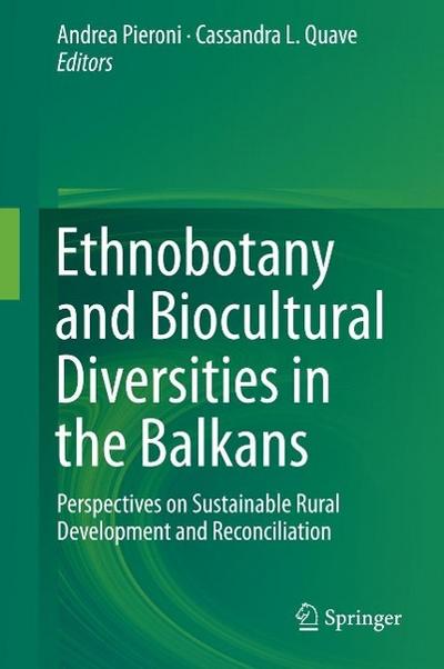 Ethnobotany and Biocultural Diversities in the Balkans