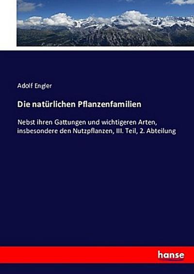 Die natürlichen Pflanzenfamilien