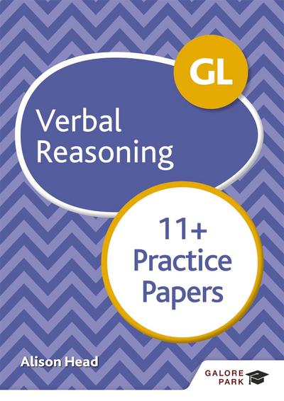 Head, A: GL 11+ Verbal Reasoning Practice Papers