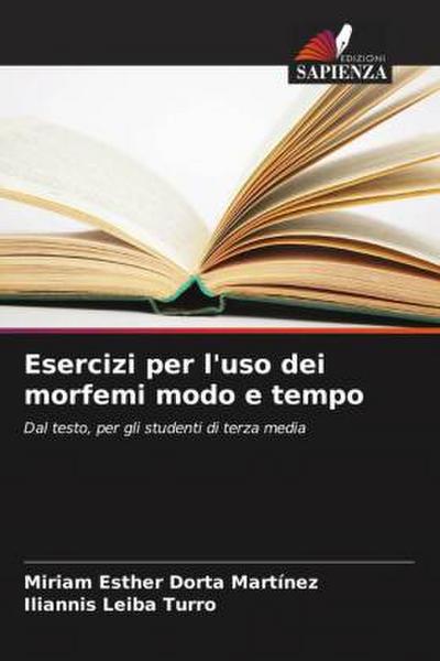 Esercizi per l’uso dei morfemi modo e tempo