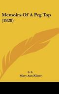Memoirs Of A Peg Top (1828)
