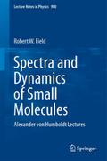 Spectra and Dynamics of Small Molecules