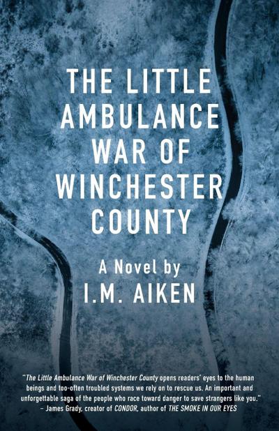 The Little Ambulance War of Winchester County