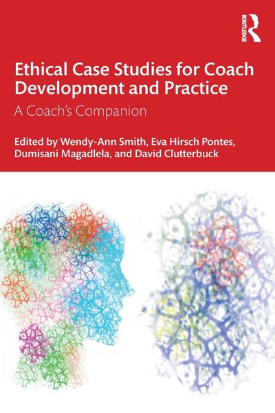 Ethical Case Studies for Coach Development and Practice