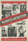 Nazisploitation!: The Nazi Image in Low-Brow Cinema and Culture Daniel H. Magilow Editor