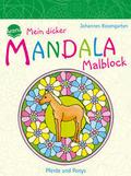 Mein dicker Mandala Malblock: Pferde und Ponys