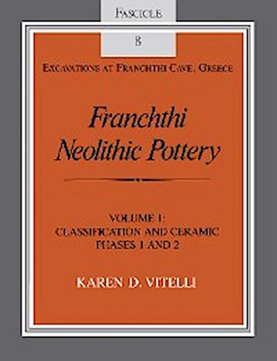 Franchthi Neolithic Pottery, Volume 1