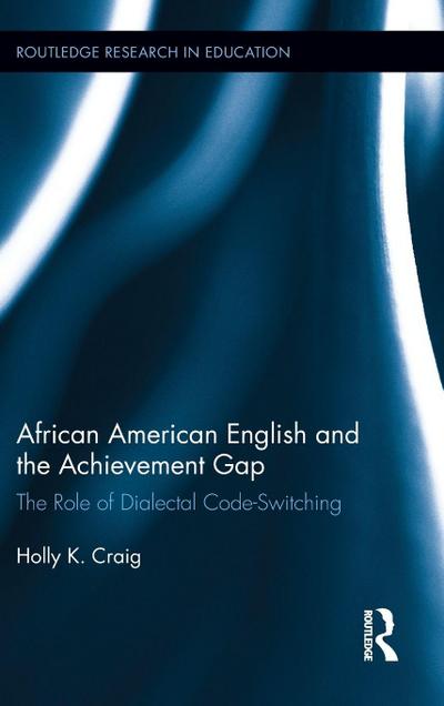 African American English and the Achievement Gap
