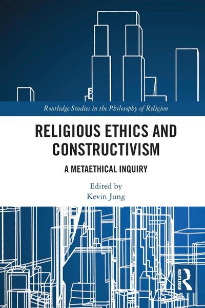 Religious Ethics and Constructivism