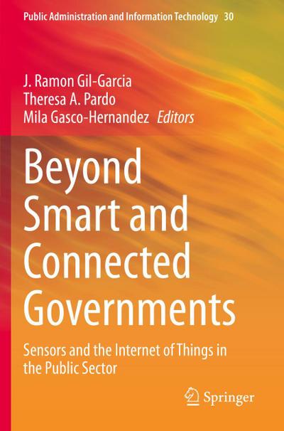 Beyond Smart and Connected Governments