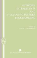 Network Interdiction and Stochastic Integer Progra