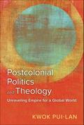 Postcolonial Politics and Theology