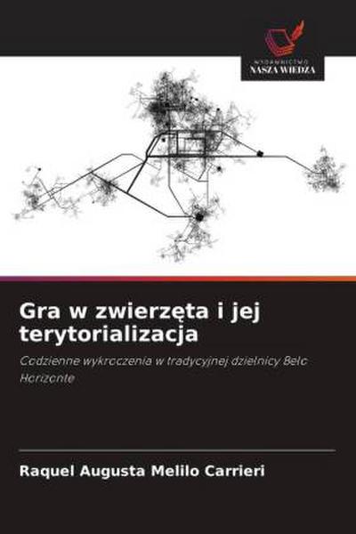 Gra w zwierz¿ta i jej terytorializacja