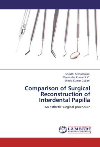 Comparison of Surgical Reconstruction of Interdental Papilla