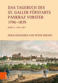 Das Tagebuch des St. Galler Fürstabts Pankraz Vors