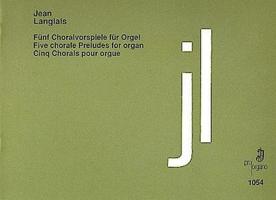 5 Choralvorspielefür Orgel