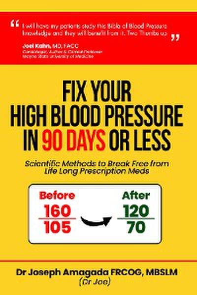 Fix Your High Blood Pressure in 90 Days or Less
