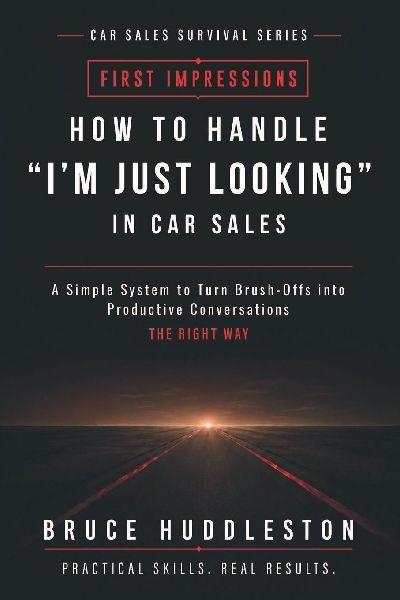 How to Handle "I’m Just Looking" in Car Sales