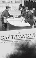 THE GAY TRIANGLE - Spy & Adventure Tales of th