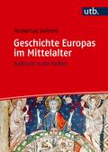 Geschichte Europas im Mittelalter