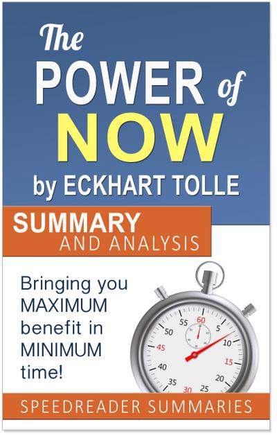 The Power of Now by Eckhart Tolle: Summary and Analysis