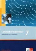Lambacher Schweizer Mathematik 7. Ausgabe Schleswig-Holstein: Schülerbuch Klasse 7 (Lambacher Schweizer. Ausgabe für Schleswig-Holstein ab 2008)