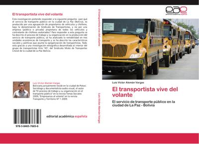El transportista vive del volante
