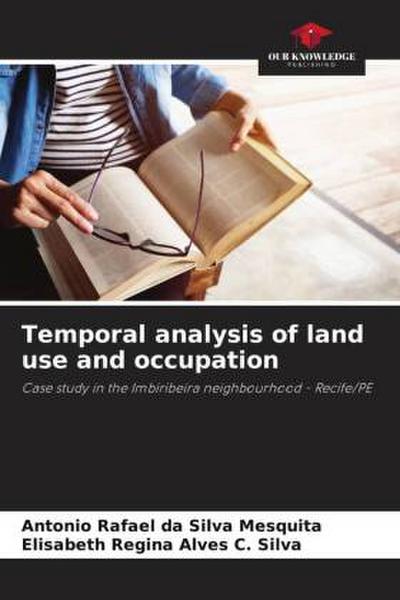 Temporal analysis of land use and occupation