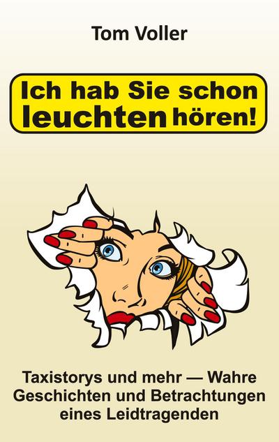 Ich hab Sie schon leuchten hören!