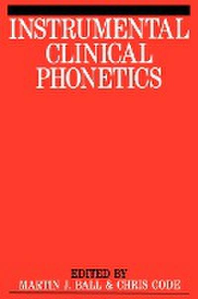 Instrumental Clinical Phonetics