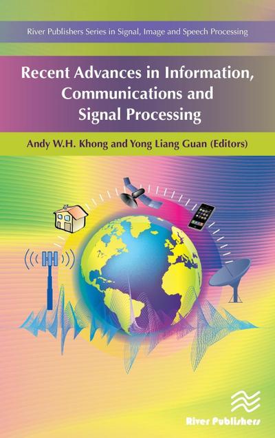 Recent Advances in Information, Communications and Signal Processing