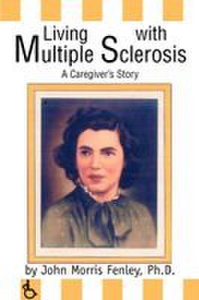 Living with Multiple Sclerosis