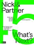 Nickl & Partner - Whats Next? (Deutsche Sprach
