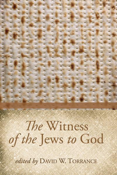 The Witness of the Jews to God