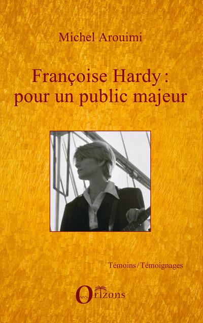 Françoise Hardy : pour un public majeur