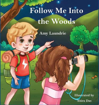 Laundrie, A: Follow Me Into the Woods