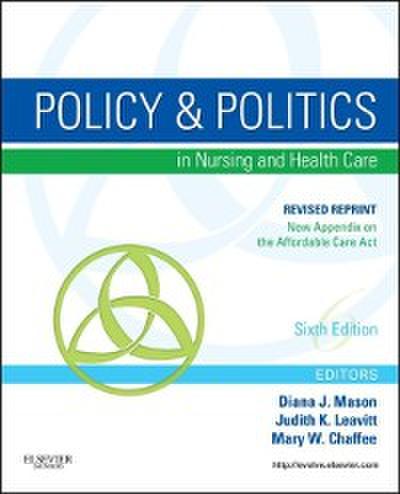 Policy and Politics in Nursing and Healthcare - Revised Reprint - E-Book