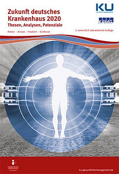 Zukunft deutsches Krankenhaus 2020
