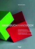 Handbuch: Dreidimensionale Gestaltungsgrundlagen/Handbook: Fundamentals of Three-Dimensional Design