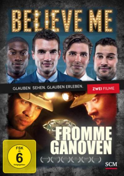 Believe me / Fromme Ganoven, DVD-Video