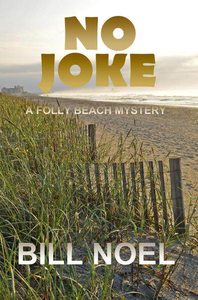 No Joke (A Folly Beach Mystery)